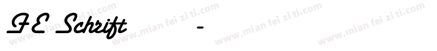 FE Schrift 字体下载字体转换